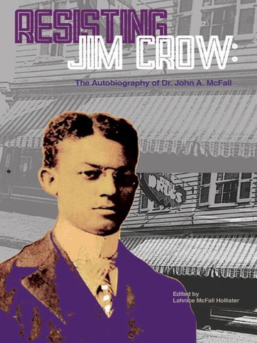 Title details for Resisting Jim Crow by John McFall - Available